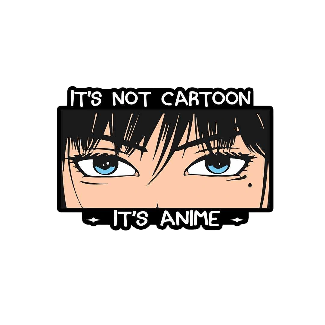 Its Not Cartoon Its Anime Sticker